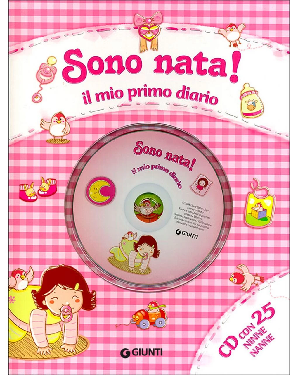 Sono Nata! Il Mio Primo Diario + Cd Con 25 Ninne Nanne 1 Sono Nata! Il Mio Primo Diario + Cd Con 25 Ninne Nanne